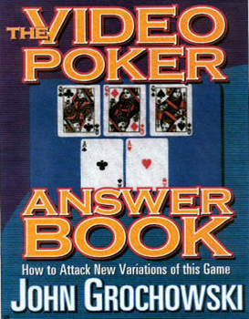 The Video Poker Answer Book