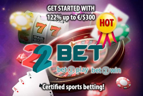 22 Bet Casino Welcome Bonus
