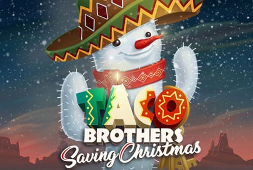 Taco Brothers Saving Christmas Slot