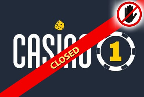 Casino 1 Closed
