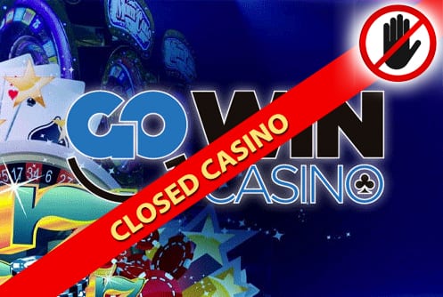 Gowin Casino Closed Casino