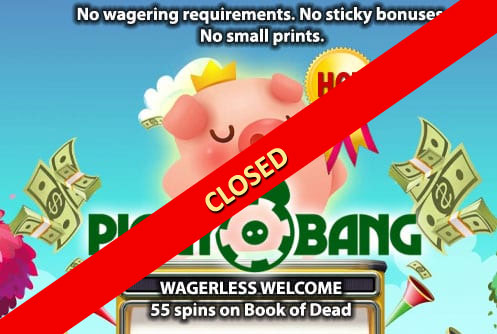 piggy bang casino closed