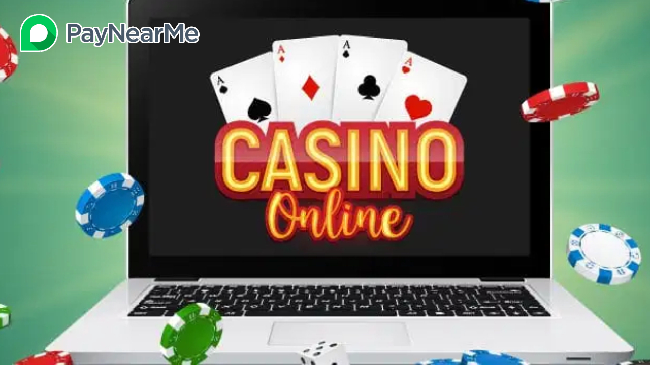 PayNearMe Online Casinos