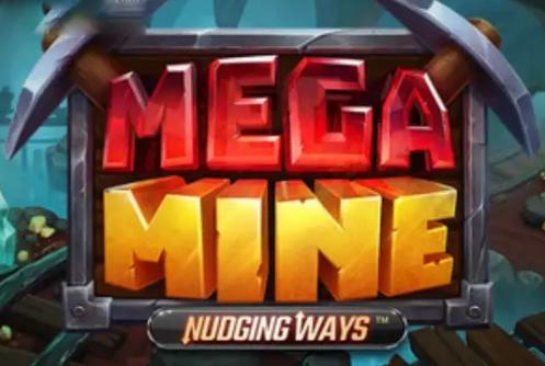 Mega Mine Nudging Ways Slot
