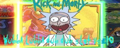 Rick and Morty Wubba Lubba Dub Dub Slot