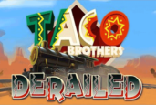 Taco Brothers Derailed Slot