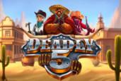 Deadly 5 Slot