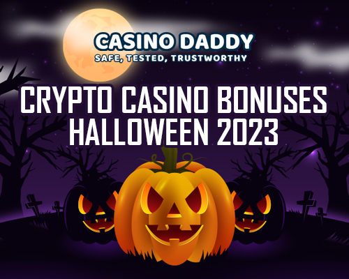 New Crypto Casino Bonuses Halloween 2023