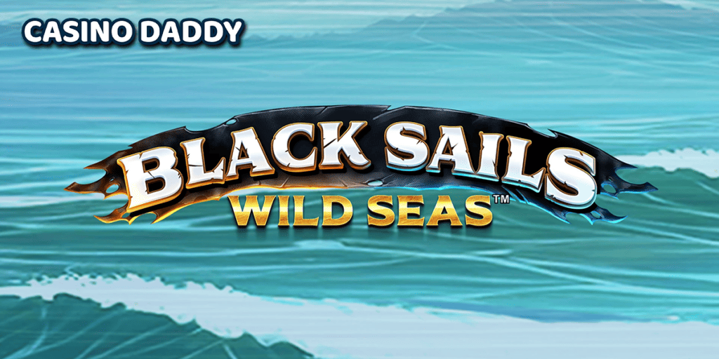 Black Sails Wild Seas Casino Slot