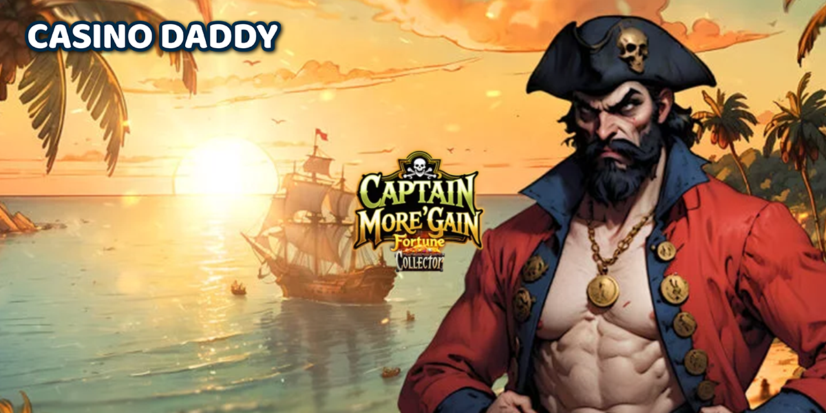 Captain More'gain Fortune Collector Casino Slot