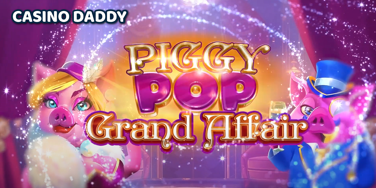 Piggy Pop Grand Affair Casino Slot