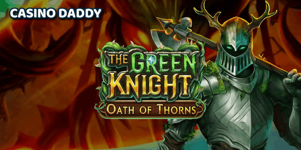 The Green Knight Oath of Thorns Casino Slot