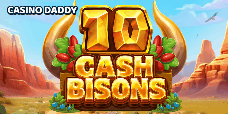 10 Cash Bisons Casino Slot