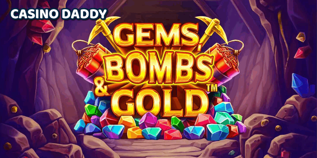 Gems Bombs & Gold Casino Slot