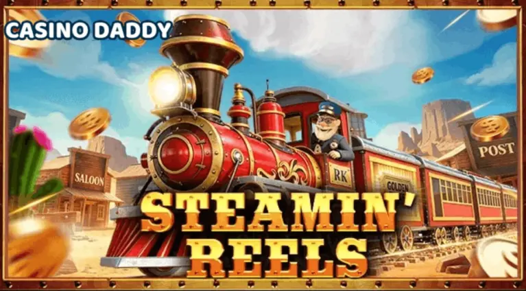 Steamin’ Reels