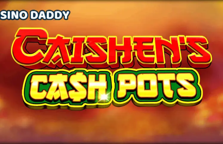 Caishen’s Cash Pots