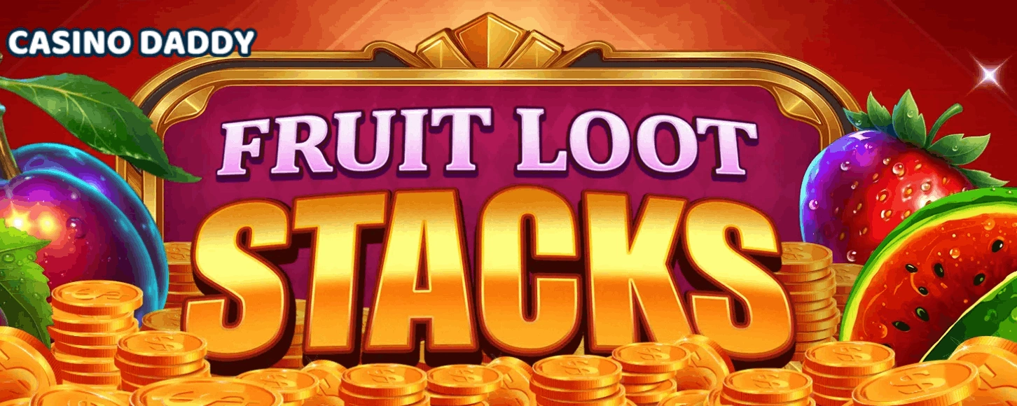 Fruit Loot Stacks