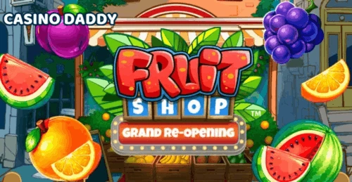 Fruit Shop Grand Re-Opening