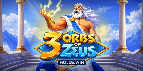 3 Orbs of Zeus Hold & Win