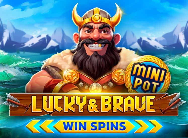 Lucky And Brave Win Spins