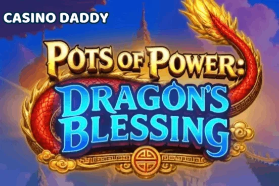 Pots of Power Dragon’s Blessing