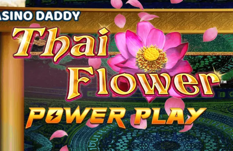 Thai Flower Power Play